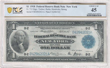 Load image into Gallery viewer, 1918 $1 Federal Reserve Bank Note New York Fr#712 - PCGS 45 Choice XF