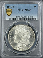 Load image into Gallery viewer, 1879-S $1 Morgan Dollar PCGS MS66 Lustrous & Great Strike