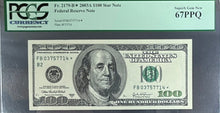 Load image into Gallery viewer, 2003A $100 FRN Fr#2179-B -- PCGS 67 Superb Gem New PPQ