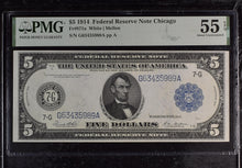 Load image into Gallery viewer, 1914 $5 Federal Reserve Note Chicago Fr#871a - PMG 55 AU EPQ