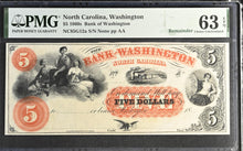 Load image into Gallery viewer, 1860s $5 Bank Of Washington North Carolina Remainder NC85G12a - PMG 63 EPQ