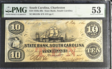 Load image into Gallery viewer, 1850-60s $10 Charleston Bank of the State of South Carolina SC40G34b - PMG 53 AU