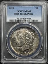 Load image into Gallery viewer, 1921-P $1 Peace Dollar High Relief PCGS MS64 -- Outstanding Lustrous Key Date!