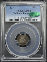 Load image into Gallery viewer, 1837 H10C Seated Liberty Half Dime No Stars Large Date - PCGS MS62 CAC - WOW!