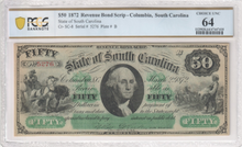 Load image into Gallery viewer, 1872 $50 Revenue Bond Scrip Columbia SC CR-SC-8 -- PCGS Choice UNC 64