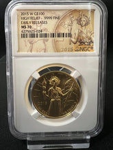 Load image into Gallery viewer, 2015 W $100 American Liberty High Relief Series NGC MS70 Early Release