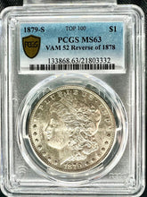 Load image into Gallery viewer, 1879-S Reverse 1878 $1 Morgan Silver Dollar PCGS MS63 - Frosty Blast White Coin