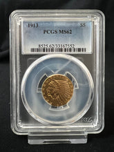 Load image into Gallery viewer, 1913 $5 Indian Gold Coin PCGS MS62 -- Very Pretty Coin!