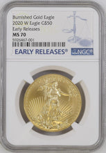 Load image into Gallery viewer, 2020-W $50 American Gold Eagle Burnished NGC MS70 Early Release (First Strike)
