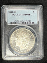 Load image into Gallery viewer, 1881-O Morgan Silver Dollar PCGS MS64 DMPL (DPL) Deep Mirrors and Frosty Devices
