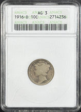 Load image into Gallery viewer, 1916-D 10C Mercury Dime - ANACS AG3 - Old Soap Box Holder!
