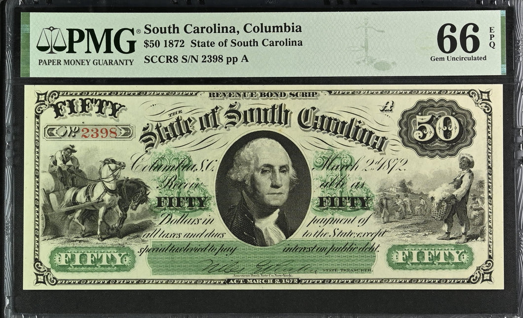 1872 $50 Columbia State Of South Carolina SCCR8 - PMG 66 EPQ