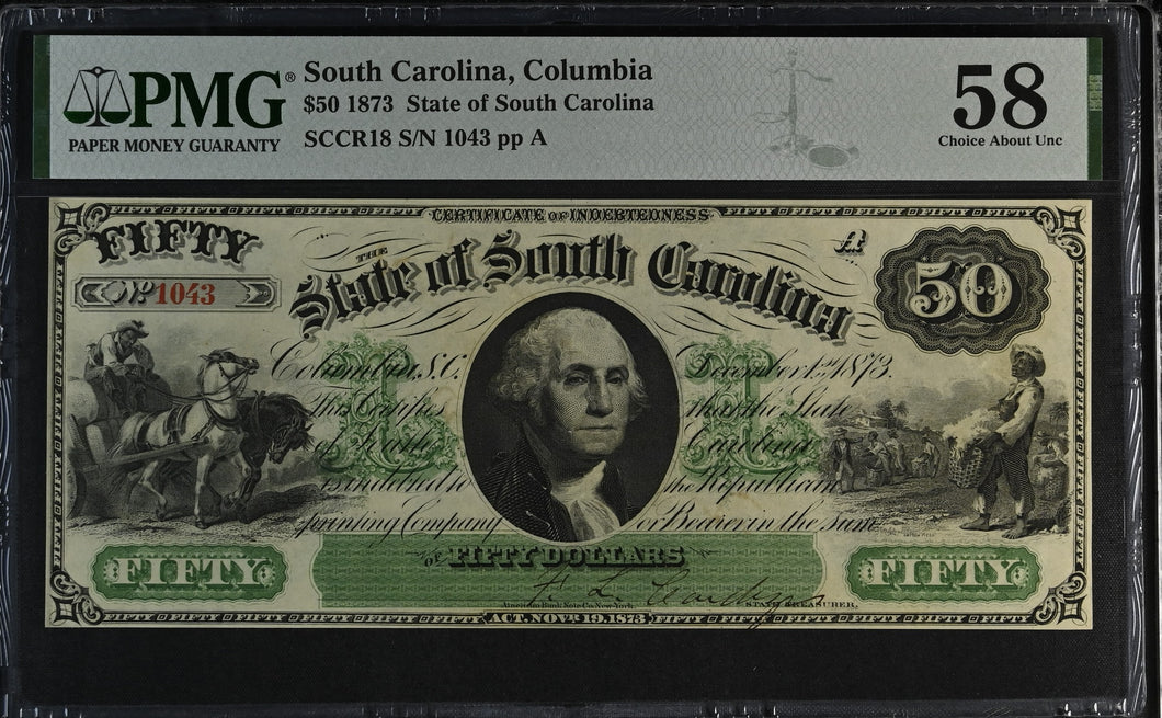 South Carolina Columbia 1873 $50 CR.18 -- PMG 58 Choice About Uncirculated