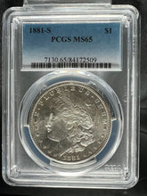 Load image into Gallery viewer, 1881-S Morgan Silver Dollar PCGS MS65 - - Lustrous Blast White &amp; Frosty
