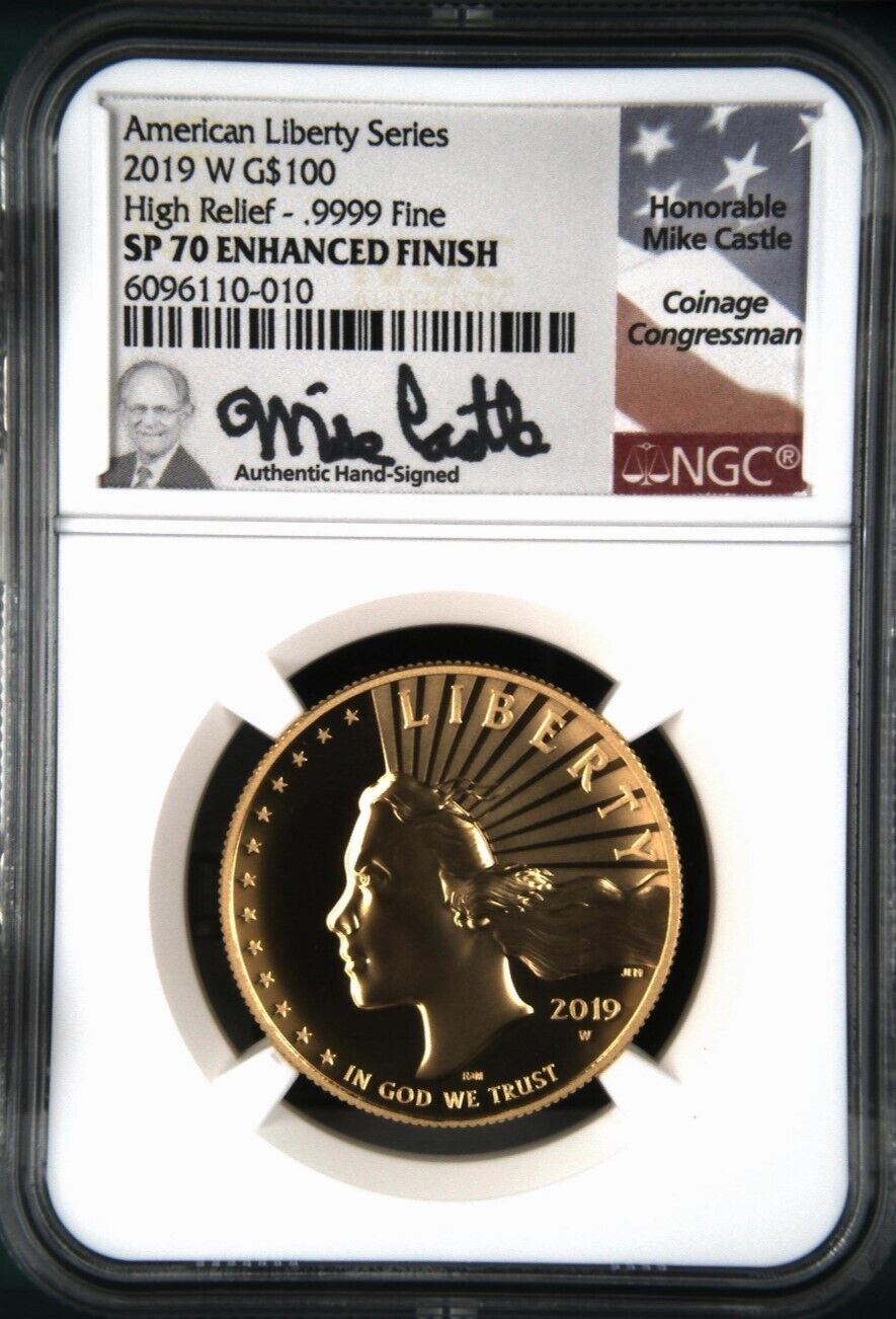 2019-W $100 1oz Gold American Liberty High Relief NGC SP70 Mike Castle Signature