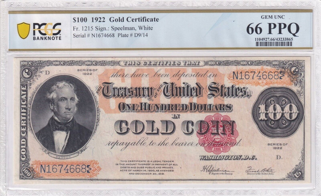 1922 $100 Gold Certificate - Fr 1215 - PCGS BANKNOTE 66 PPQ - Phenomenal Note