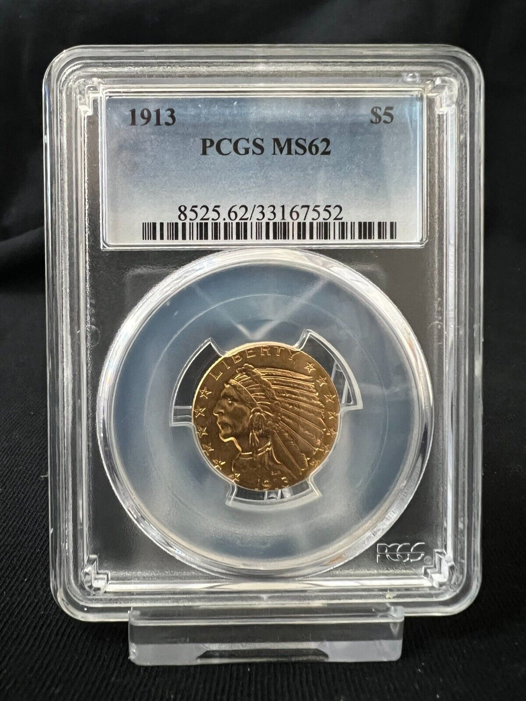 1913 $5 Indian Gold Coin PCGS MS62 -- Very Pretty Coin!