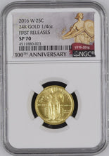 Load image into Gallery viewer, 2016-W 25C Centennial 1/4oz Gold Standing Quarter  - - - NGC SP70 First Release
