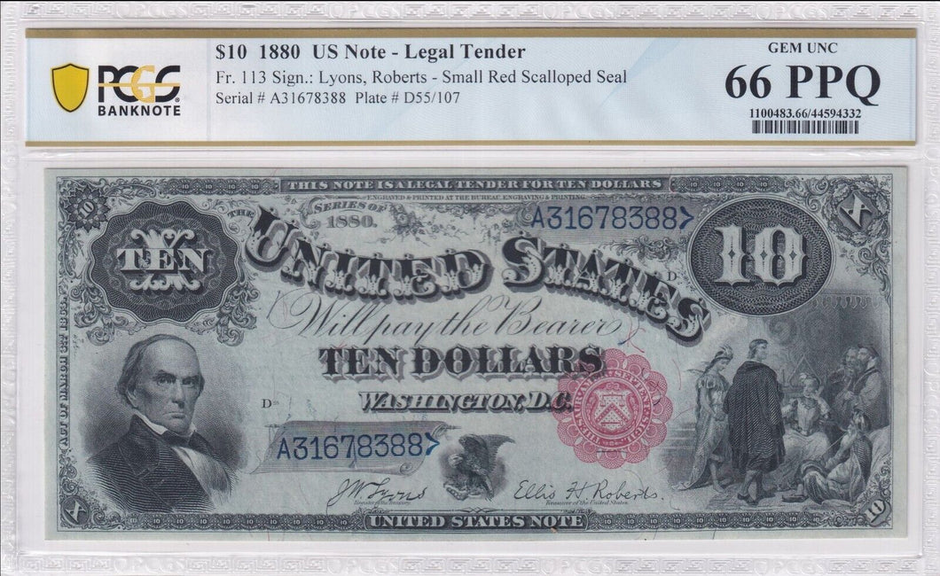 1880 $10 Legal Tender FR 113 -- PCGS Banknote 66 PPQ