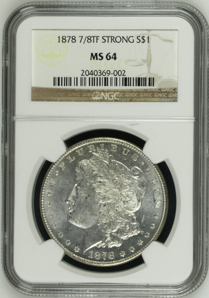 1878 7/8tf STRONG $1 Morgan Silver Dollar NGC MS64 -- Blast White