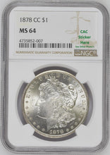 Load image into Gallery viewer, 1878-CC $1 Morgan Dollar PCGS MS64 (CAC) - Frosty Blast White &amp; Shows like a 65
